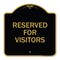 Signmission Reserved Parking Reserved Parking for Visitors, Black & Gold Alum, 18" x 18", BG-1818-23041 A-DES-BG-1818-23041 - alternate 1